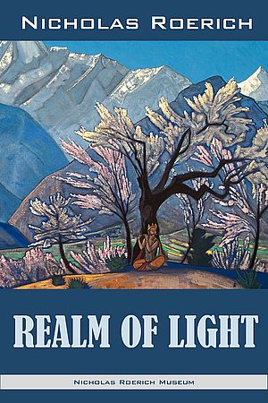 Realm of Light. Nicholas Roerich
